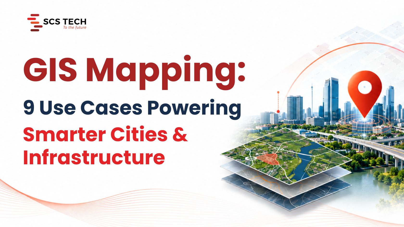 GIS mapping powering smart cities and infrastructure planning